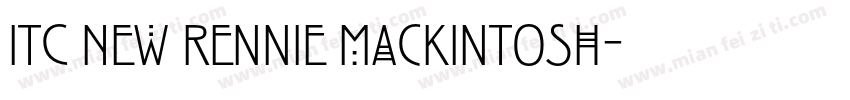 ITC New Rennie Mackintosh字体转换